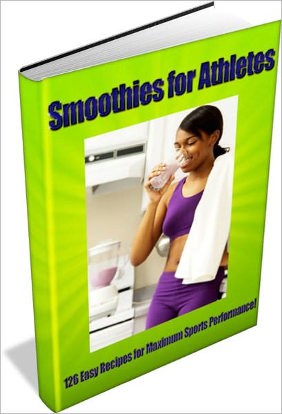 Smoothies for Athletes.