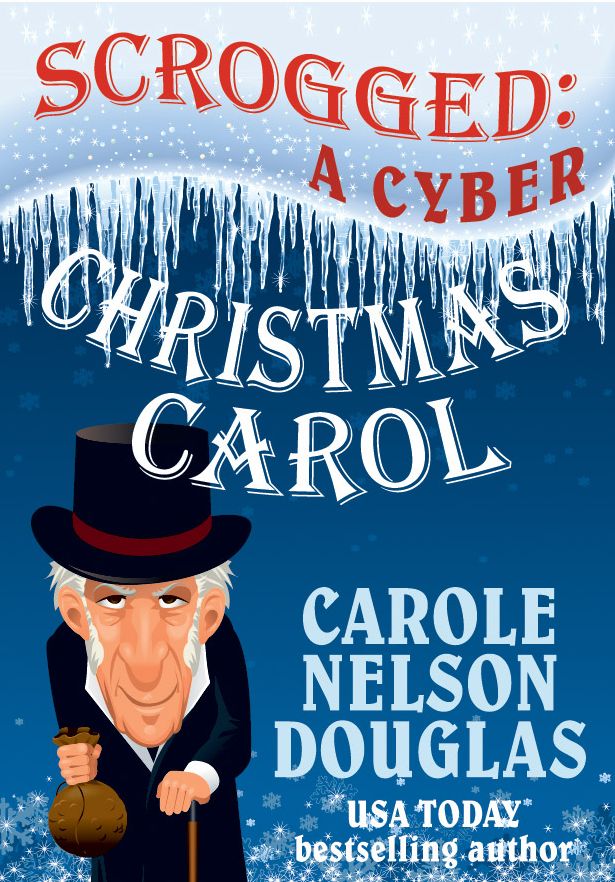 Scrogged: A Cyber Christmas Carol
