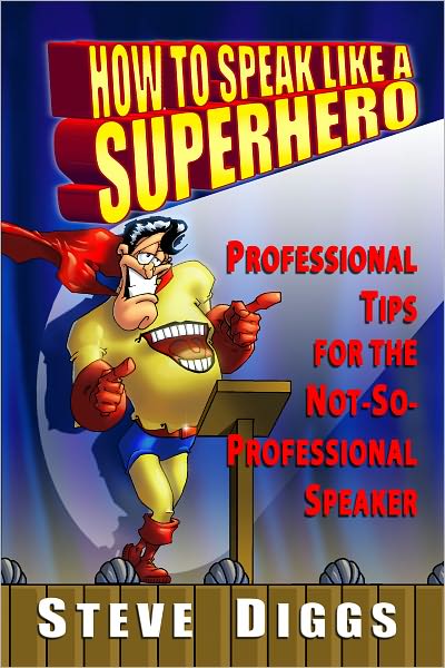 How to Speak Like a Superhero