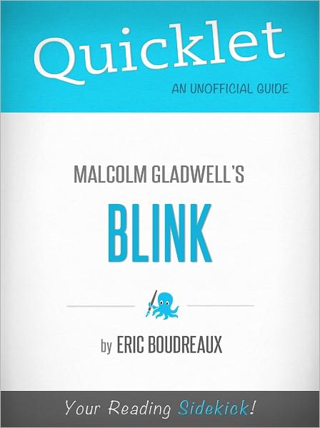 Quicklet On Blink By Malcolm Gladwell