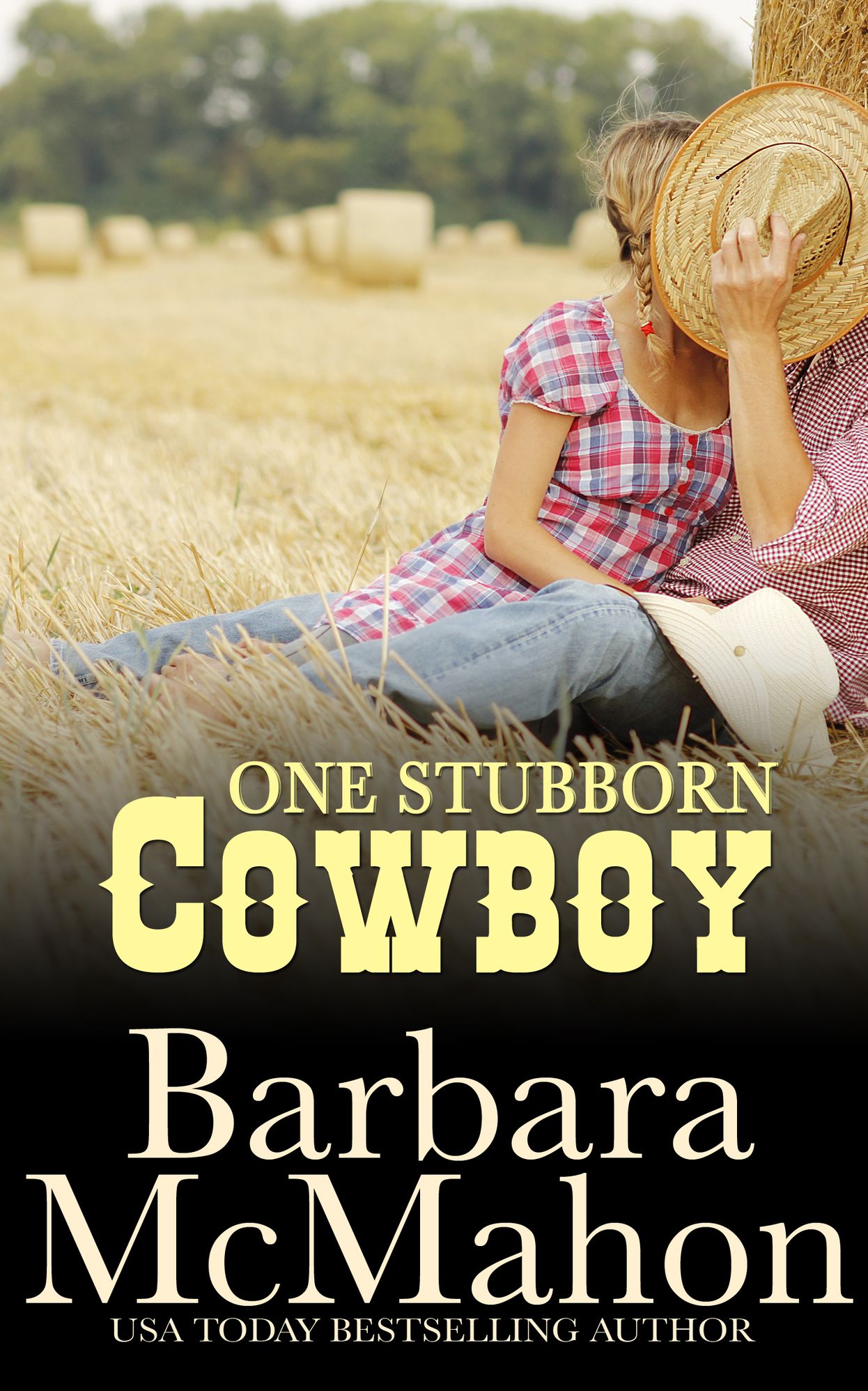 One Stubborn Cowboy