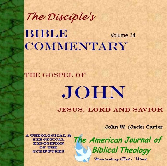 The Gospel of John: Jesus, LORD and Savior