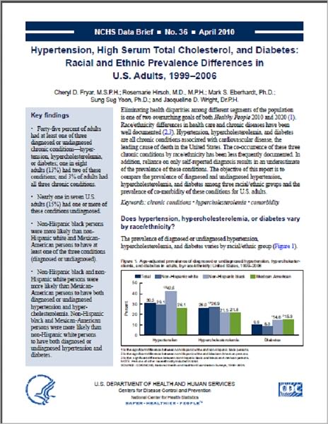 Hypertension, High Serum Total Cholesterol, and Diabetes: Racial and Ethnic Prevalence Differences in U.S. Adults, 1999–2006