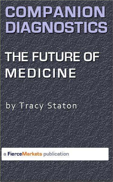 Companion Diagnostics: The Future of Medicine