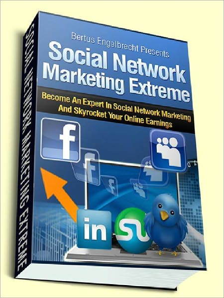 Social Network Marketing Extreme