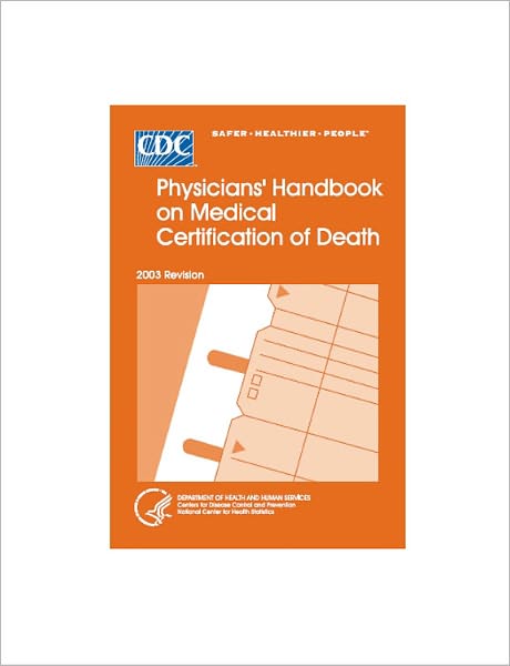 Physicians' Handbook on Medical Certification of Death