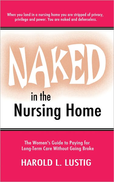 Naked in the Nursing Home