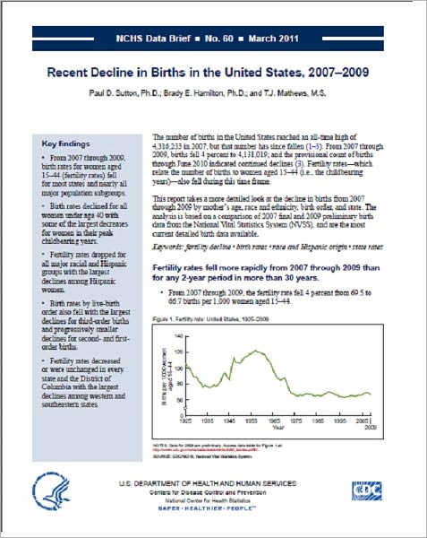 Recent Decline in Births in the United States, 2007–2009