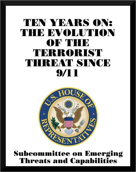 Ten Years on: The Evolution of the Terrorist Threat Since 9/11