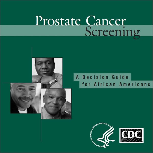 Prostate Cancer Screening: A Decision Guide for African Americans