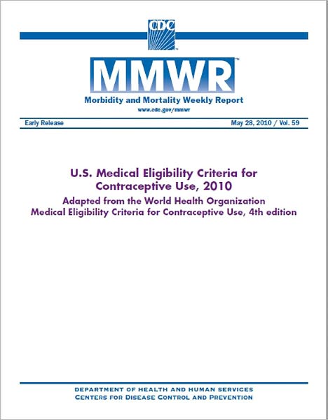 U.S. Medical Eligibility Criteria for Contraceptive Use, 2010