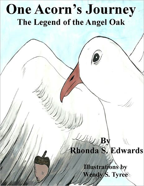 One Acorn's Journey: The Legend of the Angel Oak
