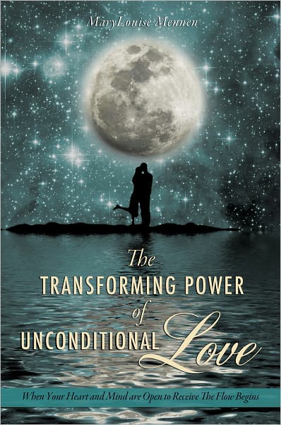 The Transforming Power of Unconditional Love