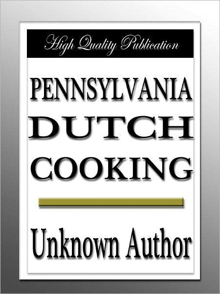 Pennsylvania Dutch Cooking