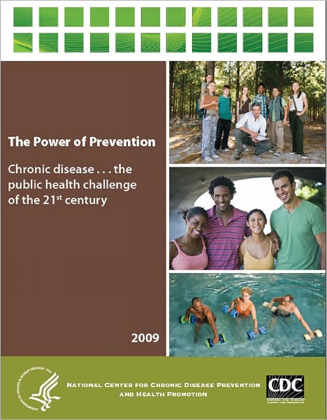 The Power of Prevention: Chronic Disease, The Public Health Challenge of the 21st Century
