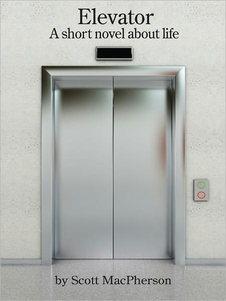 Elevator: A Short Novel About Life