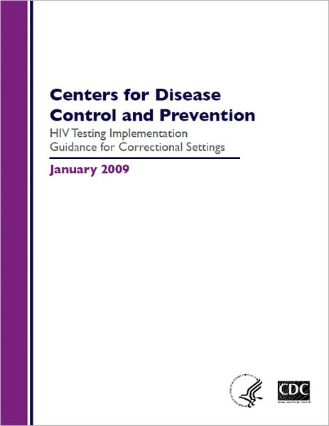 HIV Testing Implementation Guidance for Correctional Settings