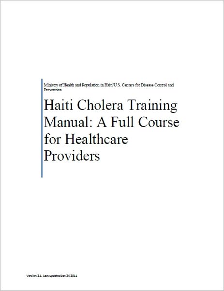Haiti Cholera Training Manual: A Full Course for Healthcare Providers