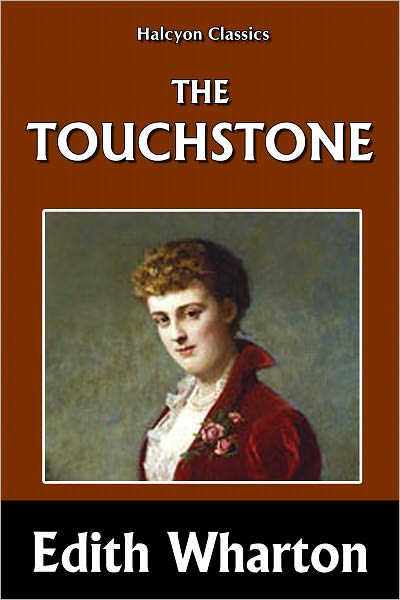 The Touchstone by Edith Wharton