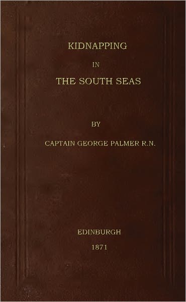 Kidnapping In The South Seas (with illustrations)