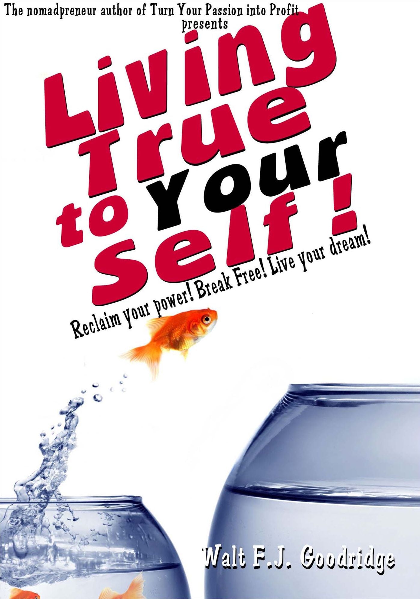 Living True to Your Self