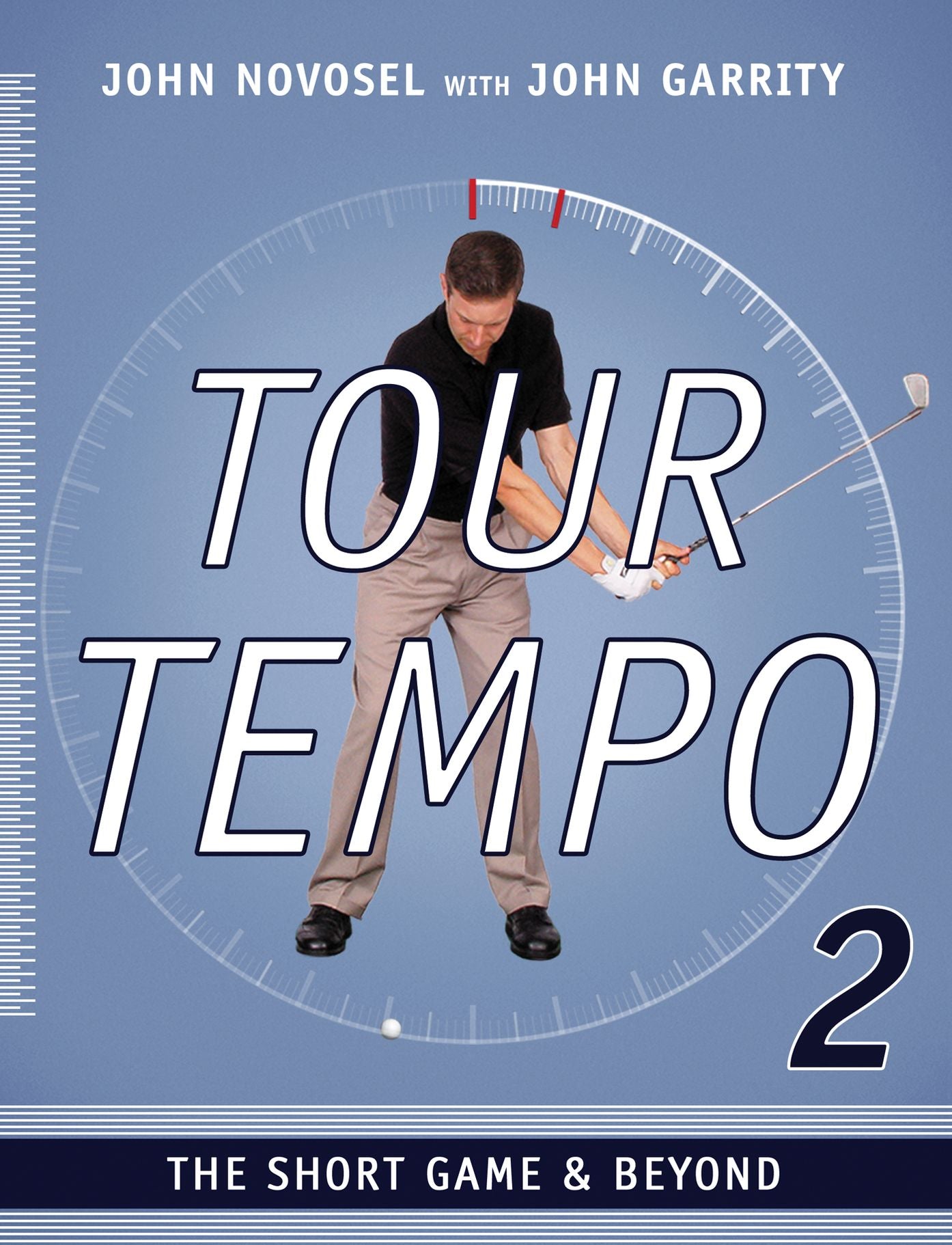 Tour Tempo 2: The Short Game & Beyond