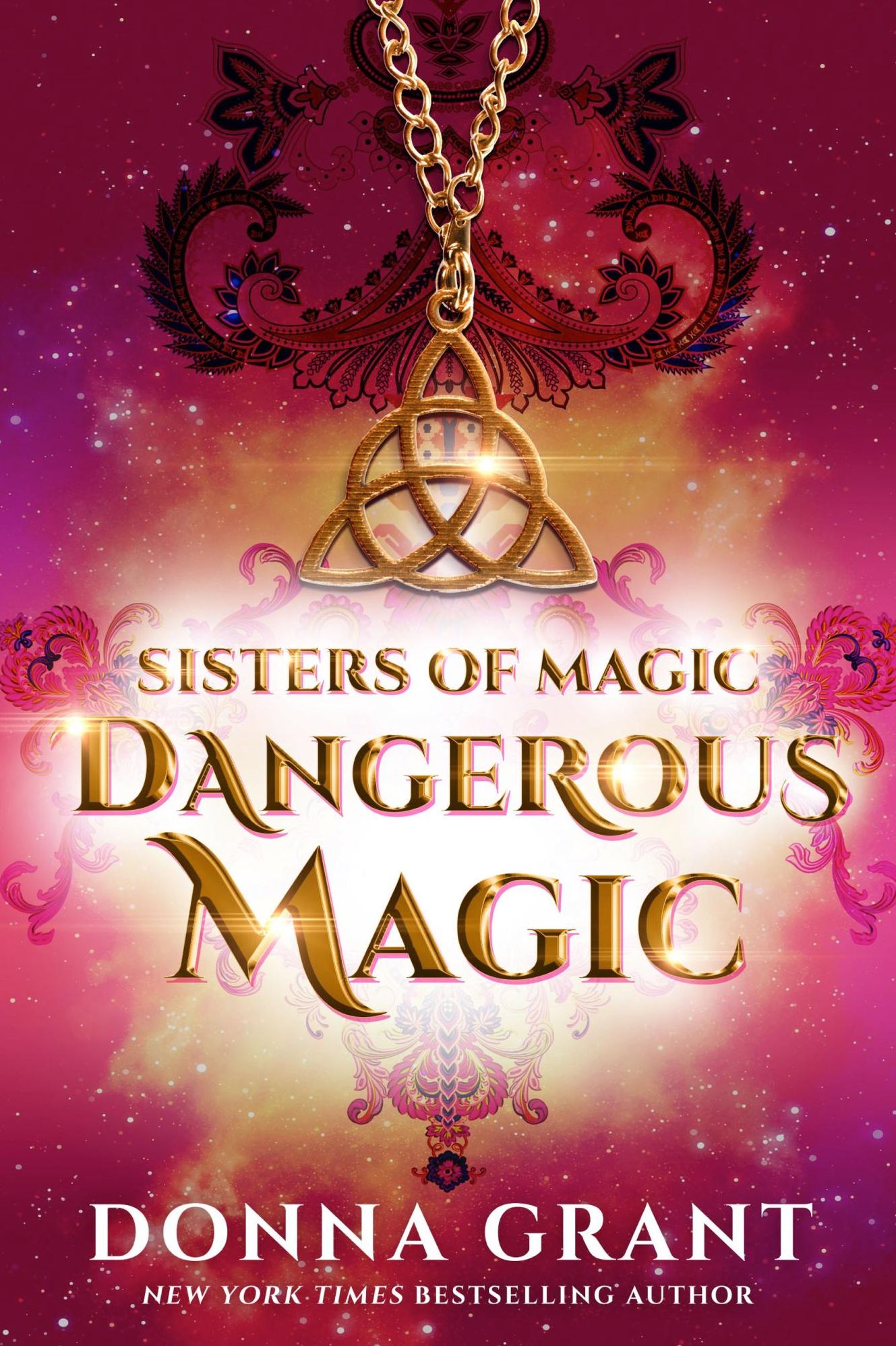 Dangerous Magic (Sisters of Magic Series #3)