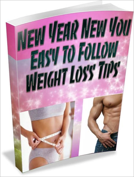New Year New You Easy to Follow Weight Loss Tips