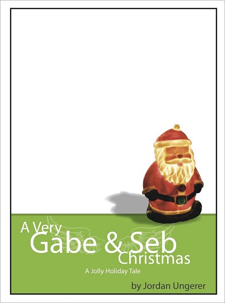 A Very Gabe & Seb Christmas: A Jolly Holiday Tale