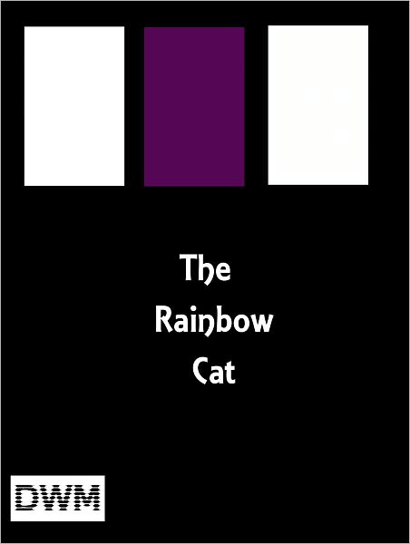 THE RAINBOW CAT AND OTHER STORIES
