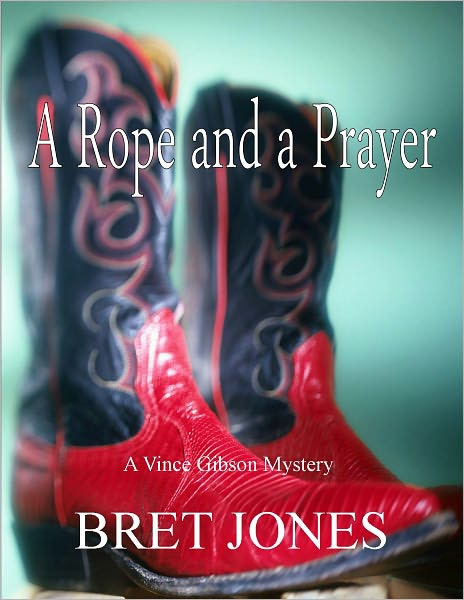 A Rope and a Prayer
