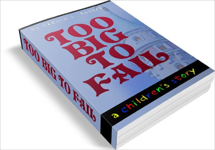 Too Big to Fail( a children's story)