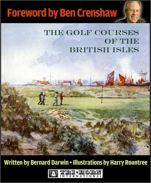 The Golf Courses of the British Isles