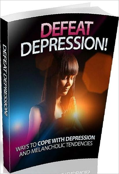 Defeat Depression Study Guide - improve your overall life
