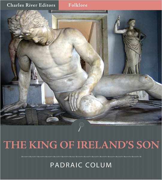 The King of Ireland’s Son (Illustrated)