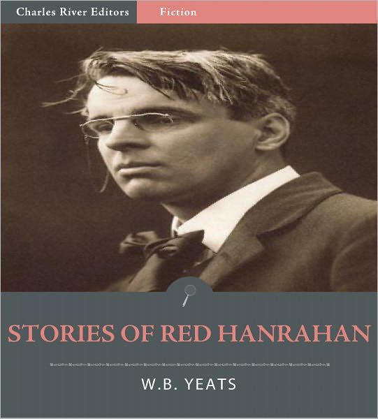 Stories of Red Hanrahan (Illustrated)