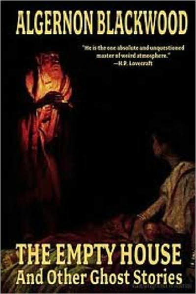 The Empty House and Other Ghost Stories