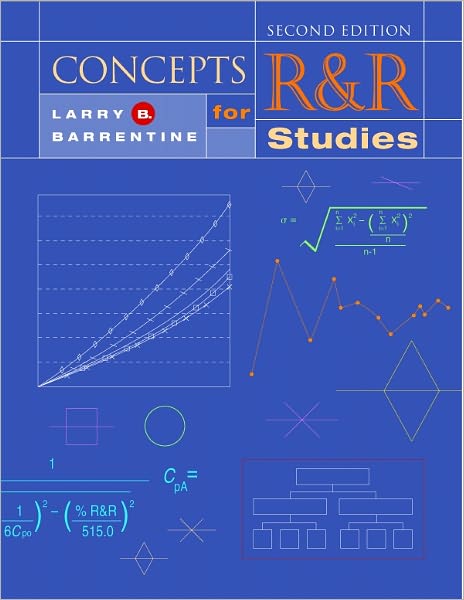 Concepts for R&R Studies, Second Edition