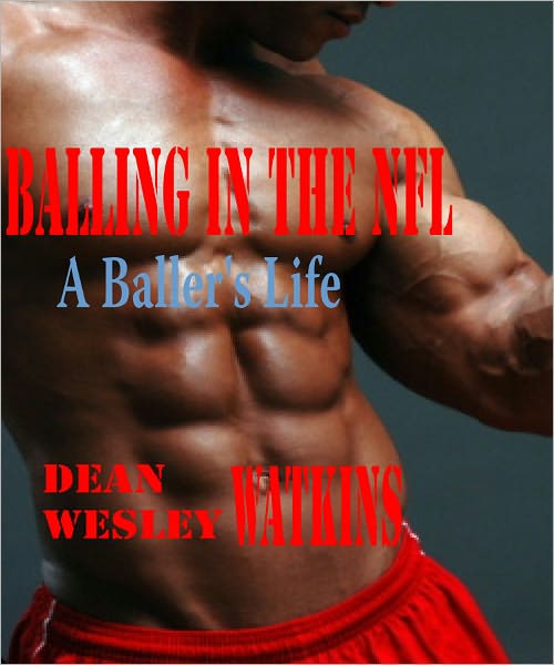 BALLING IN THE NFL