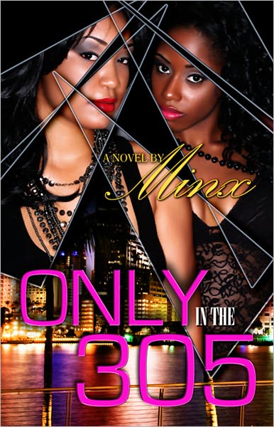 Only in the 305 ( La Femme Fatale Publishing )