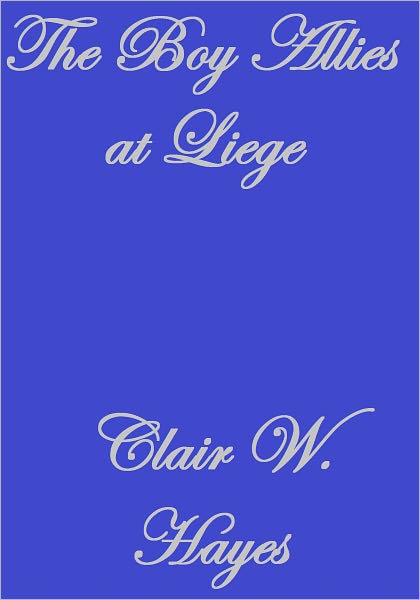 THE BOY ALLIES AT LI&Egrave;GE
