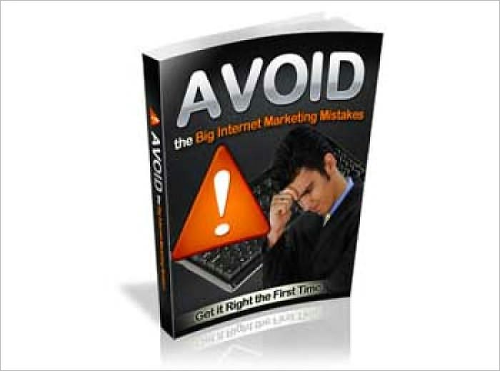 Avoid The Big Internet Marketing Mistakes