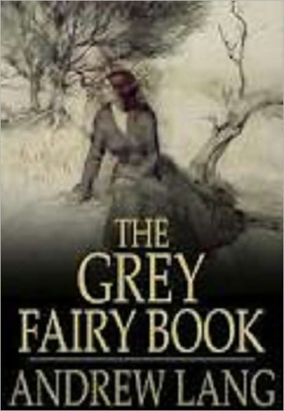 The Grey Fairy Book