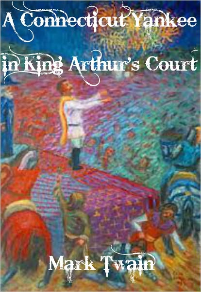 A Connecticut Yankee in King Arthur's Court