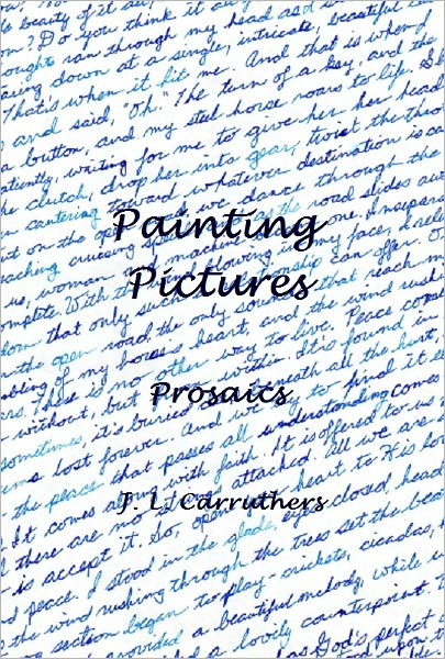 Painting Pictures- Prosaics
