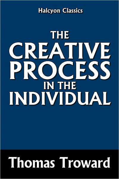 The Creative Process in the Individual