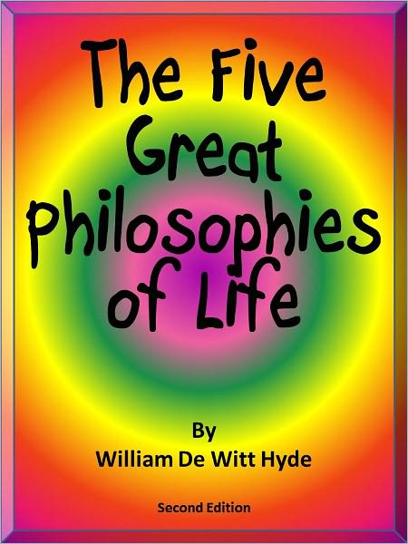 The Five Great Philosophies of Life