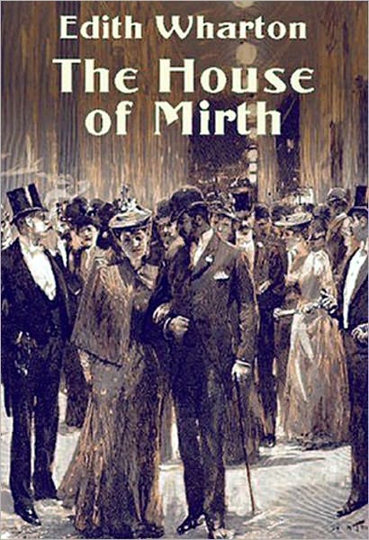 The House of Mirth - Full Version (Annotated)