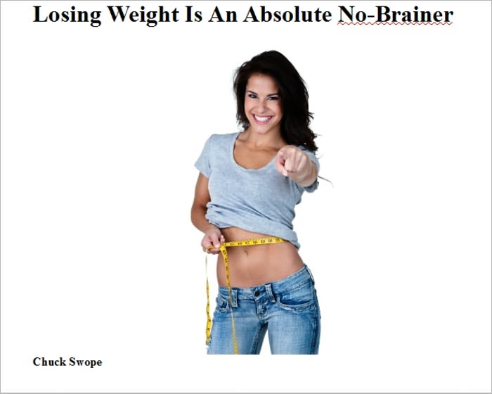 Losing Weight Is An Absolute No-Brainer