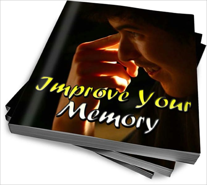 Effective Memory Improvement - A Complete Guide